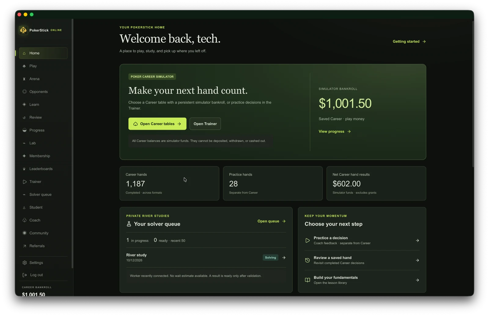 PokerStick home dashboard showing a simulated career bankroll, practice activity, and river study queue